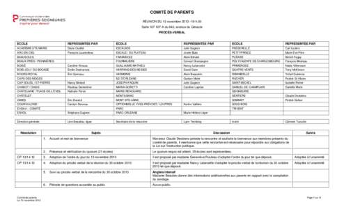 COMITÉ DE PARENTS RÉUNION DU 13 novembre 2013 –19 h 30 Salle[removed]A du 643, avenue du Cénacle PROCÈS-VERBAL  ÉCOLE