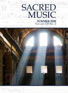 Sacred Music, Summer 2008, Volume 135 Number 2