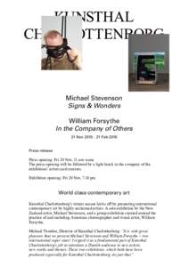 Michael Stevenson Signs & Wonders William Forsythe In the Company of Others 21 NovFeb 2016 Press release