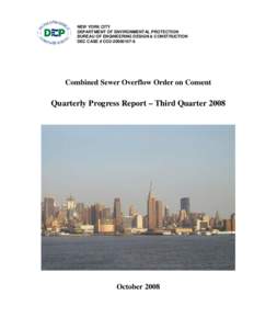 NEW YORK CITY DEPARTMENT OF ENVIRONMENTAL PROTECTION BUREAU OF ENGINEERING DESIGN & CONSTRUCTION DEC CASE # CO2[removed]Combined Sewer Overflow Order on Consent