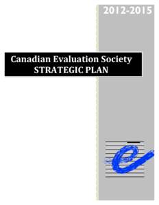 [removed]Canadian Evaluation Society STRATEGIC PLAN  Chairperson’s Message