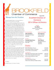 August[removed]Message from the President Greetings Brookfield Chamber of Commerce Members. I hope you and your businesses are doing well.