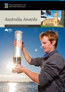 Australia Awards A GUIDE FOR SCHOLARSHIP STUDENTS Fast facts Location: 5km from Perth CBD, 20km from the International Airport