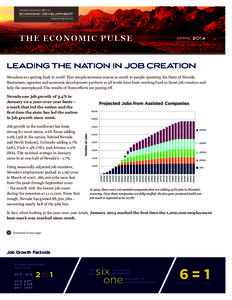 T HE EC ONOMIC P U LSE  APRIL 2014 LEADING THE NATION IN JOB CREATION Nevadans are getting back to work! That simple sentence means so much to people spanning the State of Nevada.