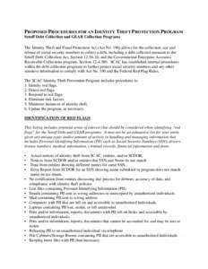 PROPOSED PROCEDURES FOR AN IDENTITY THEFT PROTECTION PROGRAM Setoff Debt Collection and GEAR Collection Programs The Identity Theft and Fraud Protection Act (Act No[removed]allows for the collection, use and release of soc