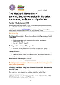 ISSNThe Network Newsletter: tackling social exclusion in libraries, museums, archives and galleries Number 113, September 2010
