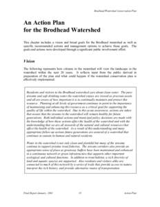 Brodhead Watershed Conservation Plan  An Action Plan for the Brodhead Watershed This chapter includes a vision and broad goals for the Brodhead watershed as well as specific recommended actions and management options to 