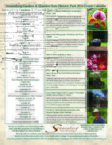 Sonnenberg Gardens & Mansion State Historic Park 2016 Events Calendar February 6 Planning Your Garden: Principles of Garden Design April