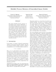 Dirichlet Process Mixtures of Generalized Linear Models  Lauren A. Hannah Department of Operations Research and Financial Engineering, Princeton University