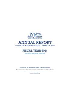 ANNUAL REPORT  TO THE THOMAS EDISON STATE COLLEGE BOARD FISCAL YEAR 2014 JULY 2013 THROUGH JUNE 2014