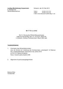 Landtag Mecklenburg-Vorpommern 6. Wahlperiode Wirtschaftsausschuss Schwerin, den 30. Mai 2013 Telefon: