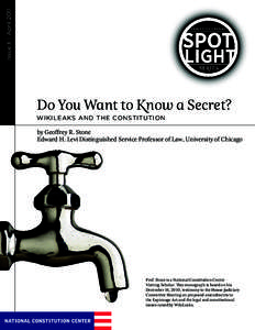 Issue 3 | April[removed]Do You Want to Know a Secret? WIKILEAKS AND THE CONSTITUTION  by Geoffrey R. Stone