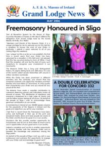 A. F. & A. Masons of Ireland  Grand Lodge News MAY[removed]Freemasonry Honoured in Sligo