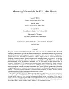 Measuring Mismatch in the U.S. Labor Market  * Ays¸eg¨ul S¸ahin Federal Reserve Bank of New York