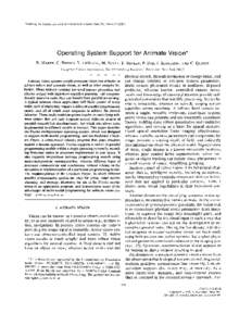 Operating System Support for Animate Vision* B. MARSH,C. BROWN,T. LEBLANC,M. SCOTT,T. BECKER,P. DAS,J. KARLSSON, AND C. QUIROZ Computer Science Department, The University of Rochester, Rochester, New York[removed]physical
