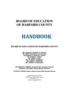 BOARD OF EDUCATION OF HARFORD COUNTY HANDBOOK BOARD OF EDUCATION OF HARFORD COUNTY MR. FRANCIS F. GRAMBO, III, President