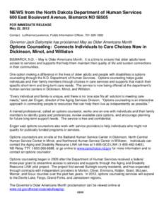 NEWS from the North Dakota Department of Human Services 600 East Boulevard Avenue, Bismarck ND[removed]FOR IMMEDIATE RELEASE May 22, 2012 Contact: LuWanna Lawrence, Public Information Officer, [removed]