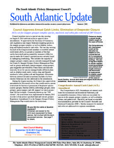 The South Atlantic Fishery Management Council’s	  South Atlantic Update Published for fishermen and others interested in marine resource conservation issues  Summer 2011