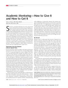 COMMENTARIES  Academic Mentoring—How to Give It and How to Get It Allan S. Detsky, MD, PhD, FRCPC Mark Otto Baerlocher, MD