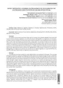 COMUNICACIONES  DATOS Y METADATOS: LA NORMALIZACIÓN DINÁMICA DE LOS ELEMENTOS Y DE LOS PROCESOS CONSTITUYENTES DE UNA BIBLIOTECA VIRTUAL  Hernando de Larramendi, Tachi ([removed])