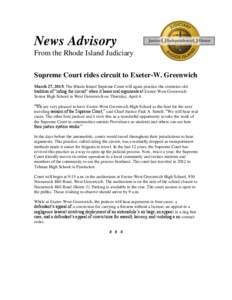 News Advisory From the Rhode Island Judiciary Supreme Court rides circuit to Exeter-W. Greenwich March 27, 2013: The Rhode Island Supreme Court will again practice the centuries-old tradition of “riding the circuit” 