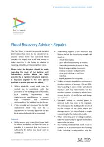 © ARCHICENTRE FACTSHEET_ FLOOD RECOVERY ADVICE – REPAIRS  Flood Recovery Advice – Repairs This Fact Sheet is intended to provide detailed information that needs to be considered by anyone whose home has sustained fl