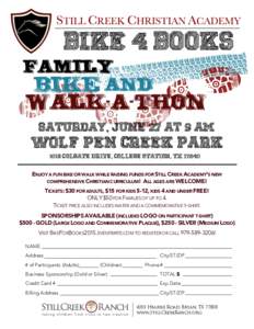 BIKE 4 BOOKS  Saturday, JUNE 27 at 9 am WOLF PEN CREEK PARk 1015 Colgate Drive, College Station, TX 77840