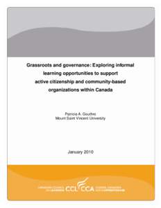 Grassroots and governance: Exploring informal learning opportunities to support active citizenship and community-based organizations within Canada  Patricia A. Gouthro