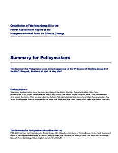 Contribution of Working Group III to the Fourth Assessment Report of the Intergovernmental Panel on Climate Change Summary for Policymakers This Summary for Policymakers was formally approved at the 9th Session of Workin