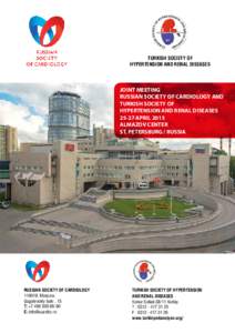 TURKISH SOCIETY OF HYPERTENSION AND RENAL DISEASES JOINT MEETING RUSSIAN SOCIETY OF CARDIOLOGY AND TURKISH SOCIETY OF