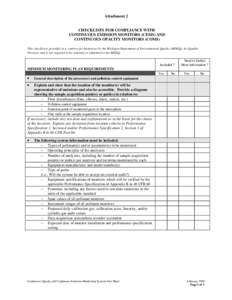 Attachment 2  CHECKLISTS FOR COMPLIANCE WITH CONTINUOUS EMISSION MONITORS (CEMS) AND CONTINUOUS OPACITY MONITORS (COMS) This checklist is provided as a courtesy for businesses by the Michigan Department of Environmental 