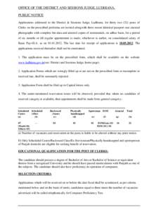 OFFICE OF THE DISTRICT AND SESSIONS JUDGE, LUDHIANA. PUBLIC NOTICE Applications addressed to the District & Sessions Judge, Ludhiana, for thirty two (32) posts of Clerks on the prescribed proforma are invited alongwith t