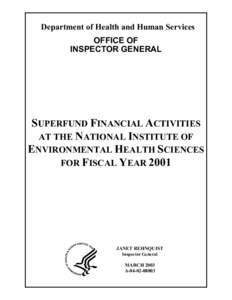Superfund Financial Activities at the National Institute of Environmental Health Sciences for Fiscal Year 2001, A[removed]