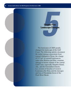Chandeleur Islands / Deepwater Horizon oil spill / Hurricane Katrina / Hurricane Rita / Grand Isle /  Louisiana / Hurricane Andrew / Mississippi River Delta / Lake Pontchartrain / Dauphin Island /  Alabama / Geography of the United States / Louisiana / Atlantic hurricane season