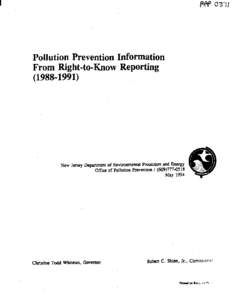 Pollution Prevention Information From Right-to-Know ReportingNew Jersey Department of Environmental Protection and Energy Office of Pollution Prevention