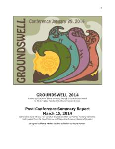 1  GROUNDSWELL 2014 Funded by Vancouver Island University through a VIU Research Award to Alison Taplay, Faculty of Health and Human Services