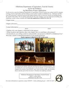 Oklahoma Department of Agriculture, Food & Forestry Ag for the Holidays Ag Mechanics Project Application For the last two years the Oklahoma Department of Agriculture, Food & Forestry has worked with FFA chapters to brin