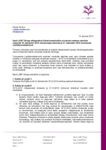 Hanno Pevkur Justiitsministeerium [removed] 14. jaanuar 2013 Eesti LGBT Ühingu ettepanekud Karistusseadustiku muutmise seaduse eelnõule vastavalt 18. detsembri 2012 sõnastusega eelnõule ja 21. detsembri 2012 ümar