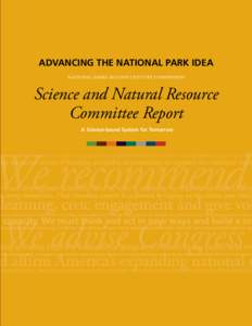 advancing the national Park idea national parks second century commission Science and Natural Resource Committee Report A Science-based System for Tomorrow