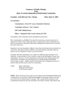 Summary of Public Meeting of the State of Arizona Independent Redistricting Commission Location: Lake Havasu City, Arizona  Date: June 11, 2001