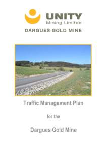 Traffic Management Plan for the Dargues Gold Mine  This page has intentionally been left blank