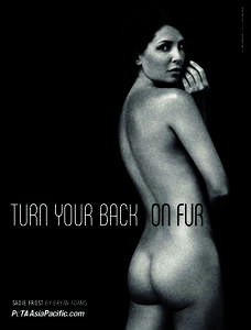 HAIR: DAN PIERPOINT MAKEUP: LUCY HALPERIN  TURN YOUR BACK ON FUR SADIE FROST BY BRYAN ADAMS  