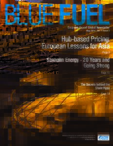 BLUE FUEL May 2014 | Vol. 7 | Issue 2 BLUE FUEL  Gazprom Export Global Newsletter