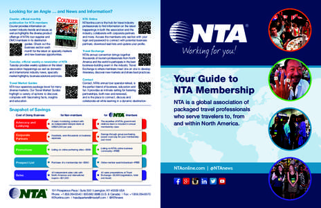 Looking for an Angle … and News and Information? Courier, official monthly publication for NTA members Courier provides information on current industry trends and issues as well as highlights the diverse product