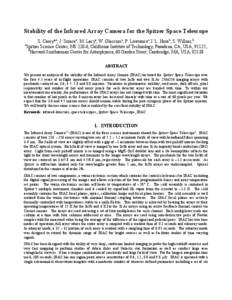 Stability of the Infrared Array Camera for the Spitzer Space Telescope S. Carey*a, J. Suracea, M. Lacya, W. Glaccuma, P. Lowrancea J. L. Horab, S. Willner,b a Spitzer Science Center, MS 220-6, California Institute of Tec