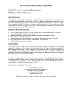 URBAN REDEVELOPMENT AUTHORITY OF PITTSBURGH DEPARTMENT: Center for Innovation and Entrepreneurship POSITION: Administrative Aide/Secretary POSITION SUMMARY: This position is responsible for providing secretarial support 