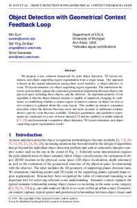 M. SUN ET AL.: OBJECT DETECTION WITH GEOMETRICAL CONTEXT FEEDBACK LOOP 1  Object Detection with Geometrical Context Feedback Loop Min Sun∗ 