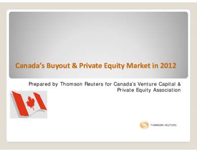 Microsoft PowerPoint - Canada’s Buyout & Private Equity Market in 2012, English