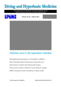 The Journal of the South Pacific Underwater Medicine Society and the European Underwater and Baromedical Society Volume 45 No. 1 March[removed]Intensive care in the hyperbaric chamber