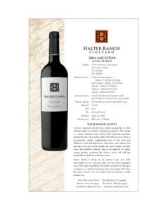 2004 Ancestor ESTATE reserve Blend:  Harvest Dates: